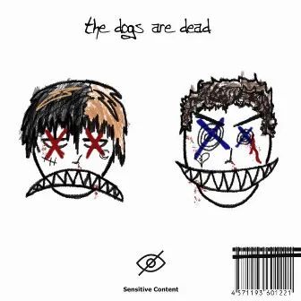 the dogs are dead. by neo moon