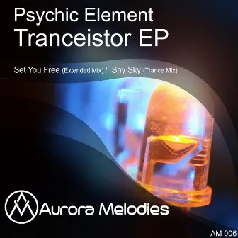 Tranceistor EP by Psychic Element