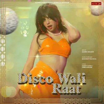 Disco Wali Raat by Mandeep Panghal