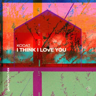 I Think I Love You by Kodat