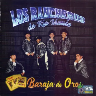 Baraja de Oro by Los Rancheros De Rio Maule