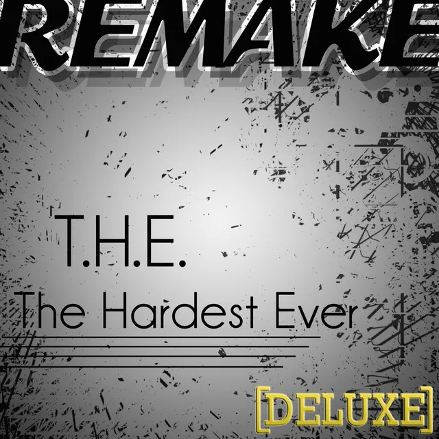 T.H.E (The Hardest Ever) [will.i.am feat Mick Jagger & Jennifer Lopez Deluxe Remake]