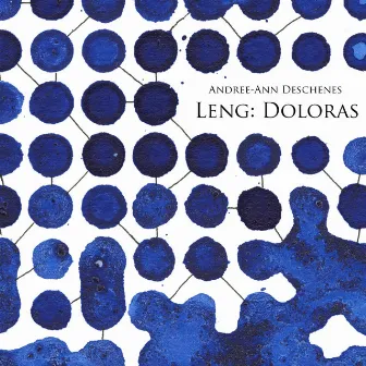 Leng: Doloras by Andree-Ann Deschenes