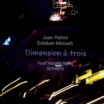 Dimension à trois by Juan Petrini