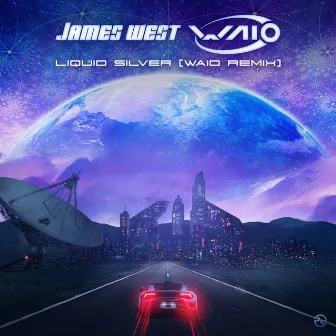 Liquid Silver (Waio Remix) by James West