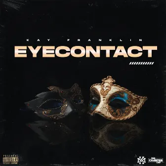 Eye Contact (Okay) by Kay Franklin