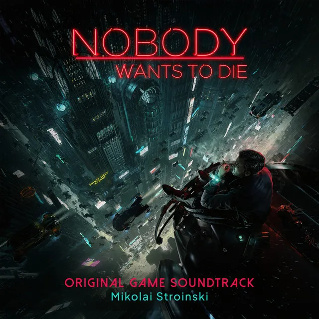 Nobody Wants To Die (Original Game Soundtrack)