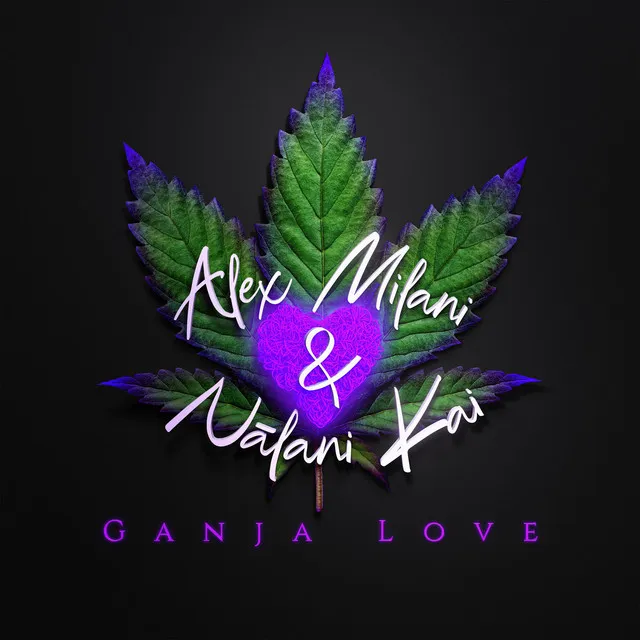 Ganja Love