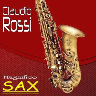 Magnifico sax by Claudio Rossi