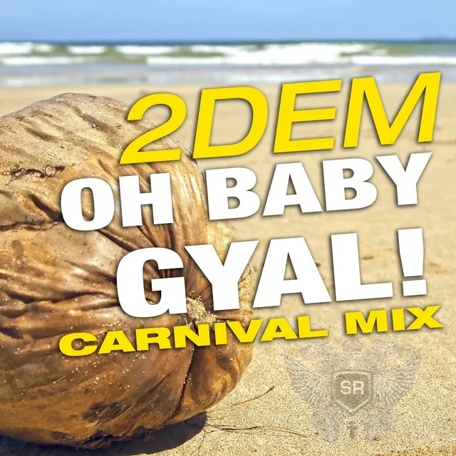 Oh Baby Gyal! - MrShada's Carnival Mix