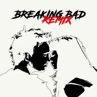 Breaking Bad (Remix) by RED MC