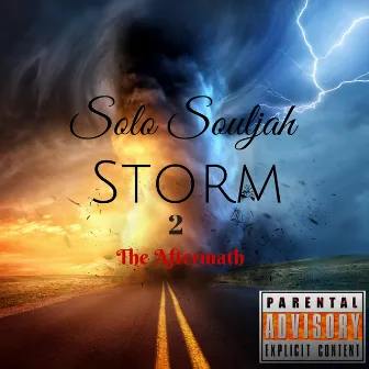 Storm 2 (The Aftermath) by Solo Souljah