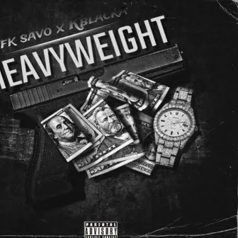 Heavyweight by JFK Savo