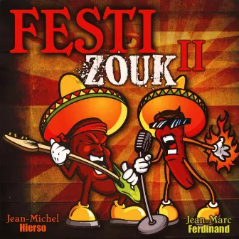 Festi zouk, vol. 2 by Jean-Marc Ferdinand