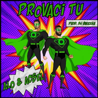 Provaci tu by Alo