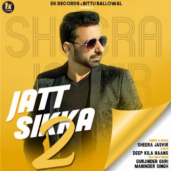 Jatt Sikka 2 by Sheera Jasvir