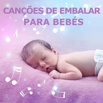 Canções de embalar para Bebés by Sono Do Bebê