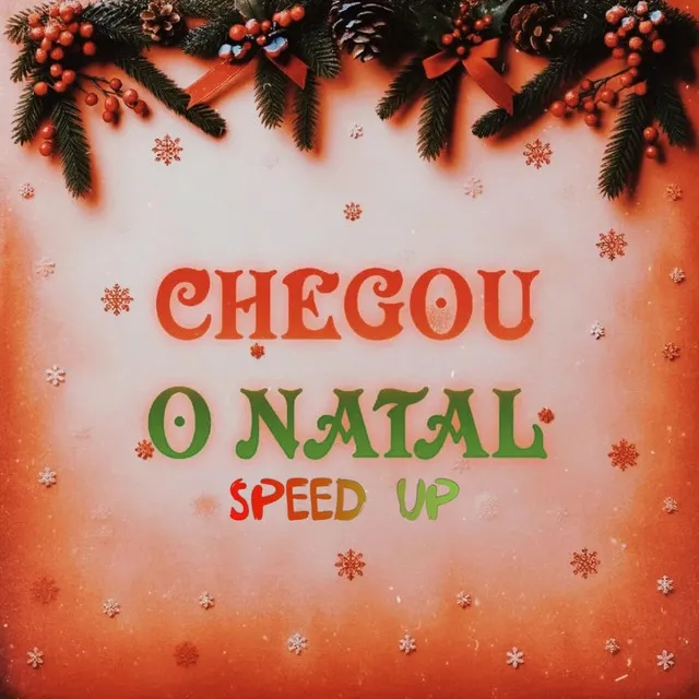 Chegou o Natal (Speed Up) - Remastered 2023