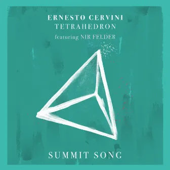 Summit Song by Ernesto Cervini