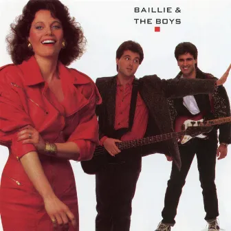 Baillie & The Boys by Baillie & The Boys