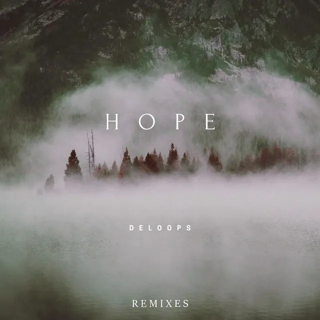 Hope - Hirshy Remix