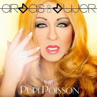 Armas de Mujer by Pupi Poisson