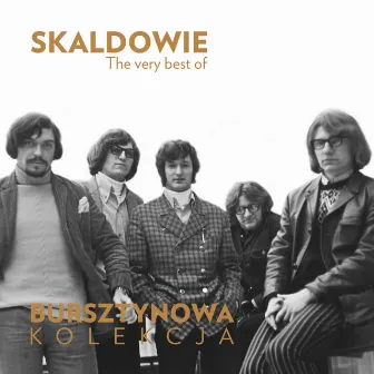 The Very Best of Skaldowie (Bursztynowa Kolekcja) by Skaldowie