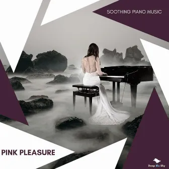 Pink Pleasure - Soothing Piano Music by Kevin Code