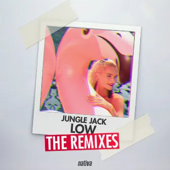 Low: The Remixes by Jungle Jack