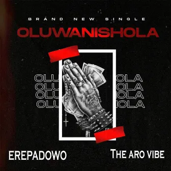 Oluwanishola by The Aro VIbe