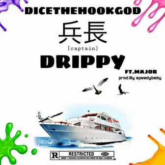 Drip Drip by DiceTheHookGod