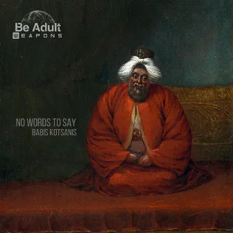 No Words To Say by Babis Kotsanis