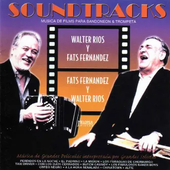 Soundtracks (Música de Films para Bandoneón y Trompeta) by Walter Ríos