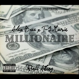 Millionaire by T-1 Music