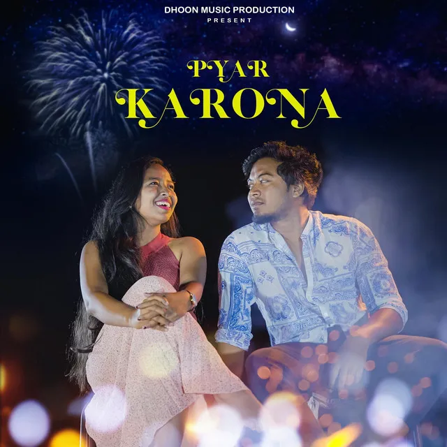 PYAR KARONA