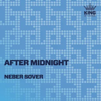 After Midnight by Neber Sover