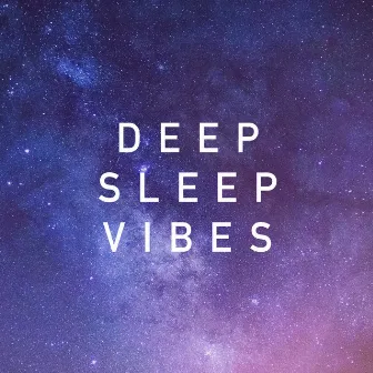 Deep Sleep Vibes by Ishan-Sattva