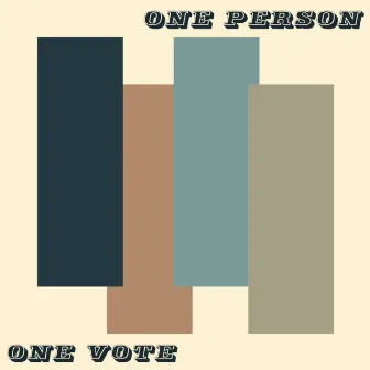 One Person, One Vote by The Poor Shows