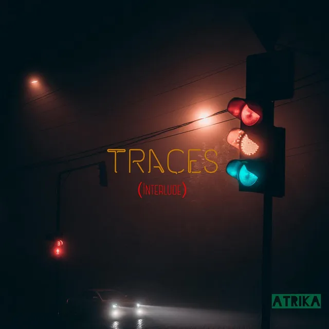 Traces - interlude