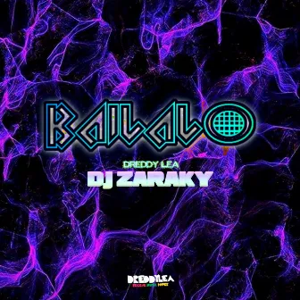 Bailalo by Dreddy Lea