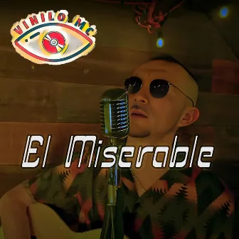 El Miserable by Vinilo Mc