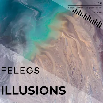 Illusions by Felegs