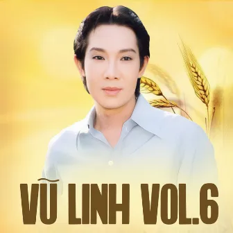 Vũ Linh Vol.6 by Vũ Linh