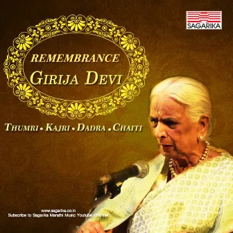 Remembrance - Girija Devi by Girija Devi