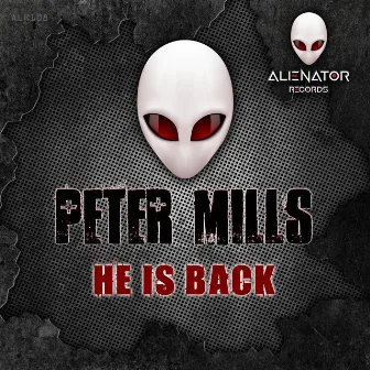 He is back by Peter Mills