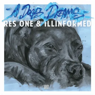 A Dogs Dream by Res One