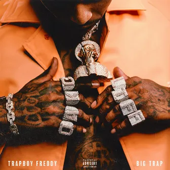 Big Trap by Trapboy Freddy