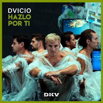 Hazlo Por Ti (DKV) by Dvicio