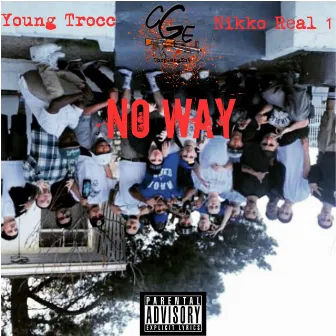 No Way by Young Trocc