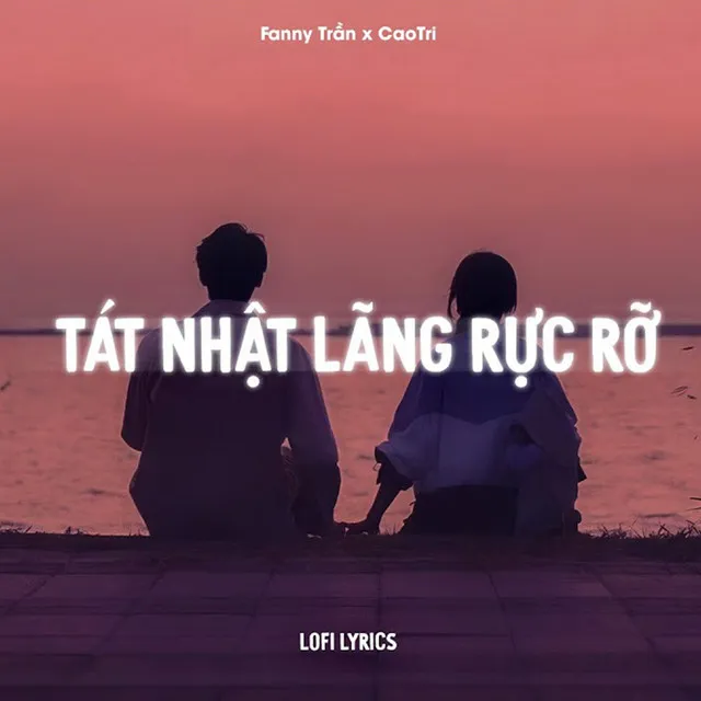 Tát Nhật Lang Rực Rỡ (Lofi)